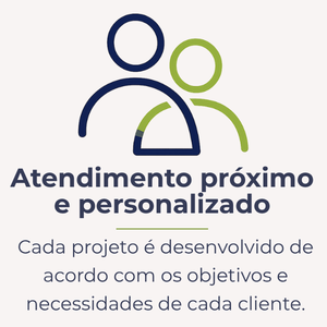 Cada projeto é desenvolvido de acordo com os objetivos e necessidades de cada cliente.