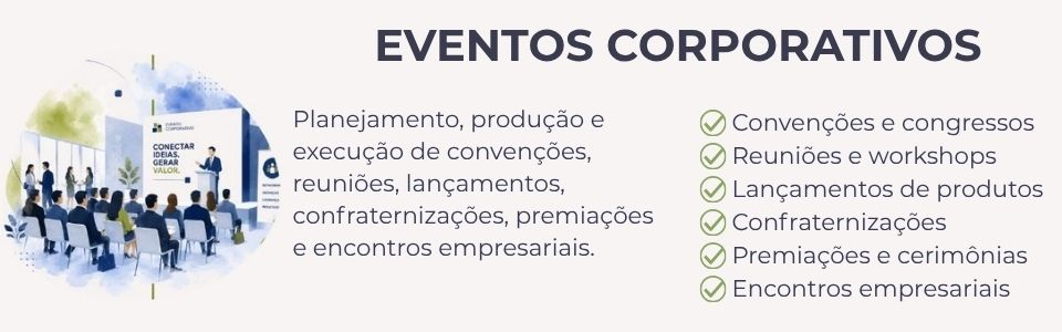 Empresa de eventos corporativos Organização de eventos corporativos Produção de eventos empresariais Agência de eventos corporativos Planejamento de eventos empresariais Convenções para empresas Organização de congressos corporativos Eventos para empresas Eventos empresariais personalizados Live Marketing para eventos corporativos