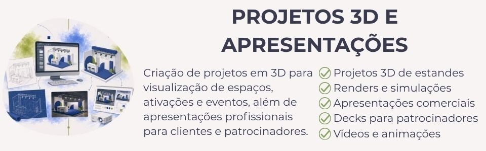 Projetos 3D para eventos Renderização 3D Projetos de estandes 3D Visualização 3D Apresentações comerciais Maquetes eletrônicas Projetos para feiras Simulação 3D de eventos Design de estandes Modelagem 3D